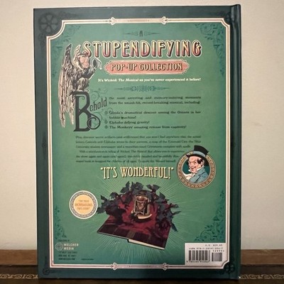 Wicked the Musical : A Pop-Up Compendium of Splendiferous Delight