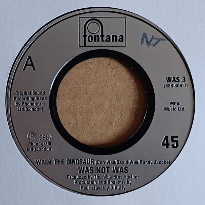 (10) Was (Not Was) - Walk The Dinosaur 7''