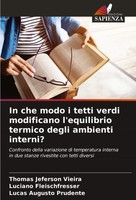 Thomas Jeferson Vieira (U. A.) | In Che Modo I Tetti Verdi Modificano...