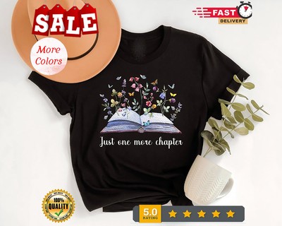 2025/Just One More Chapter Shirt, Book Lover Gift, Book Nerd Shirt, Reading Shir