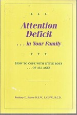 Attention Deficit in Your Family How to Cope With Little Boys of All Ages