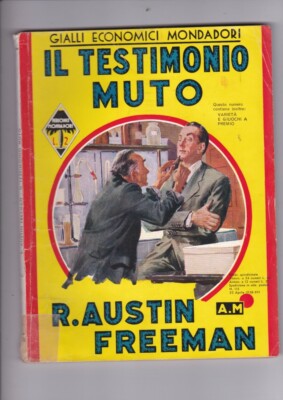 Austin Freeman DAS STUMME ZEUGNIS gelbe Mondadori 115 1938
