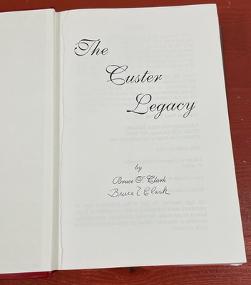 #ad The Custer Legacy by Bruce T. Clark SIGNED Vintage Hardcover 1997 $18.95
