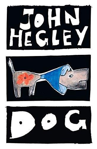 Dog - Hegley John