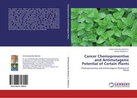 Cancer Chemopreventive And Antimutagenic Potential Of Certain Plants Krishnamoor