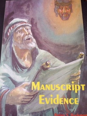 Handbook Of Manuscript Evidence by Peter S Ruckman, New Paperback