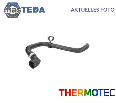 DNX038TT KÜHLUNG KÜHLERSCHLAUCH THERMOTEC NEU OE QUALITÄT