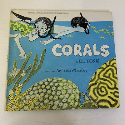 Corals By Lili Ronai Let's Read And Find Out Science Book Hardcover Ocean Sea
