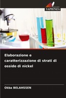 Elaborazione E Caratterizzazione Di Strati Di Ossido Di Nickel Okba Belahssen