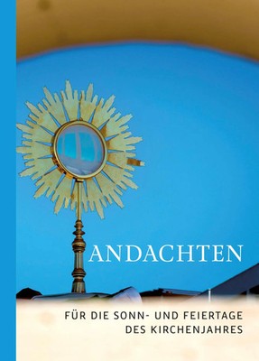 Andachten | Buch | Deutsch (2025) | 416 S. | Media Maria | EAN 9783911850056