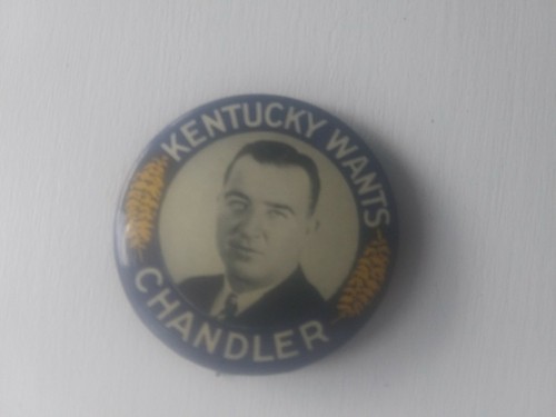 Happy Chandler Local Campaign Political Pin Back Button Kentucky Wants - Picture 3 of 4