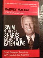 SWIM WITH THE SHARKS WITHOUT BEING EATEN ALIVE - Hardcover **Mint Condition**