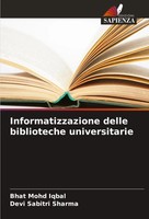 Bhat Mohd Iqbal (U. A.) | Informatizzazione Delle Biblioteche Universitarie