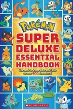 Super Deluxe Essential Handbook; Pokémon: The- Scholastic, 1338230891, paperback