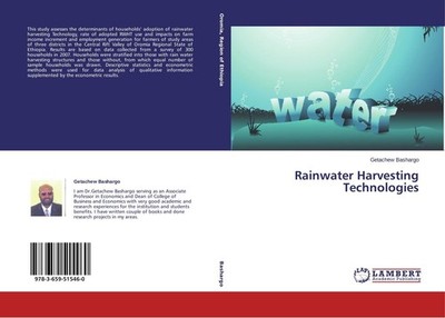 Rainwater Harvesting Technologies Getachew Bashargo