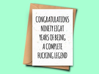 Rude 98th Birthday Card for Best Friend From Son Mum Partner Daughter Stepmum