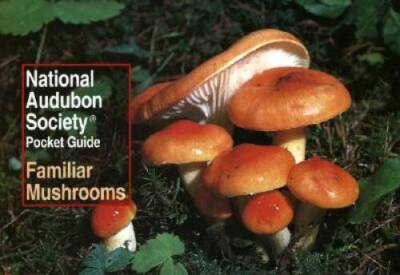 National Audubon Society Pocket Guide: Familiar Mushrooms - Paperback - GOOD