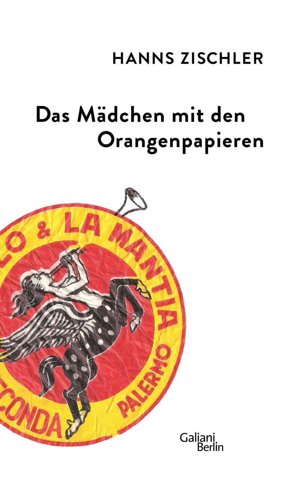 Thumbnail - Das Mädchen Mit Den Orangenpapieren | Hanns Zischler | Buch | 109 S. |