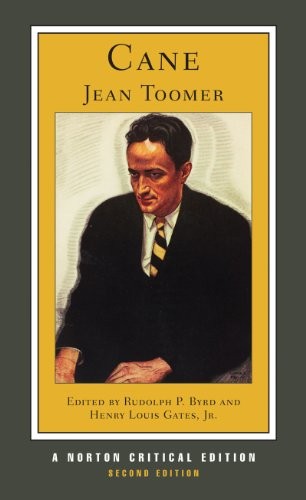 Cane: Authoritative Text, Contexts, Criticism (Norton Critical E