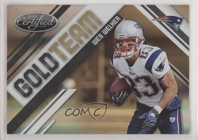 2010 Certified Gold Team Mirror 54/100 Wes Welker #4 l8x