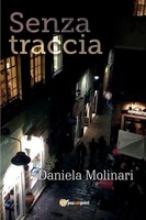 Senza Traccia Daniela Molinari Taschenbuch Kartoniert / Broschiert Italienisch