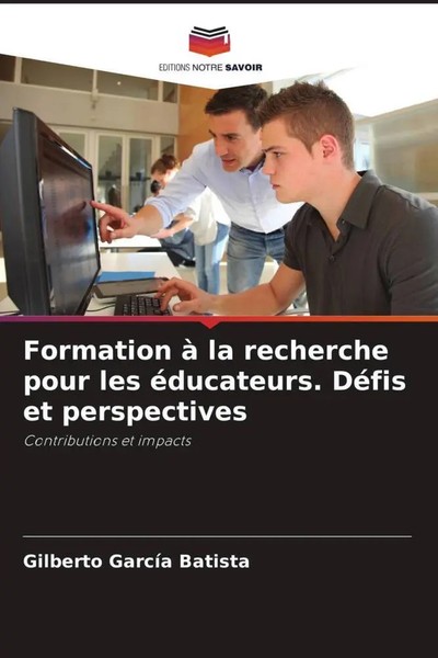 Gilberto Garcia Batista | Formation à La Recherche Pour Les éDucateurs. DéFis...-image