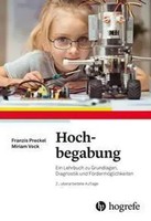 Hochbegabung | Ein Lehrbuch Zu Grundlagen, Diagnostik Und FöRdermöGlichkeiten