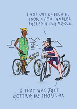Funny Cycling Shorts Happy Birthday Card – Cyclists Troubles Greeting Card