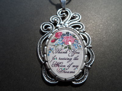 THANK YOU FOR RAISING THE MAN OF MY DREAMS NECKLACE