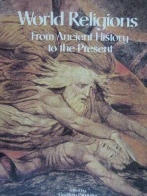 World Religions: From Ancient History to the Present - Hardcover - VERY GOOD