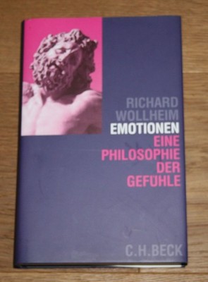 Emotionen. Eine Philosophie der Gefühle. Wollheim, Richard und Dietmar Zimmer: