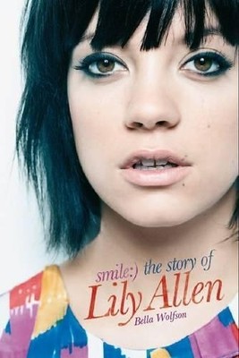 ''Smile'': The Story of Lily Allen, Bella Wolfson