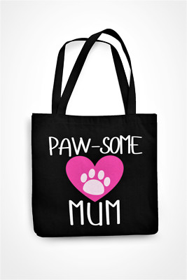 Pawsome Mum Tragetasche Tierbesitzer Muttertag Geburtstag Weihnachten Pfote Katze Hund Geschenk