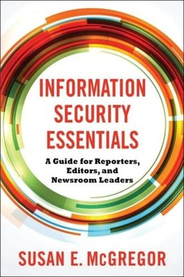 Susan E. McGregor Information Security Essentials (Paperback) (UK IMPORT)
