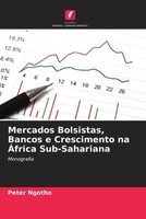 Peter Ngotho | Mercados Bolsistas, Bancos E Crescimento Na ÁFrica Sub-Sahariana