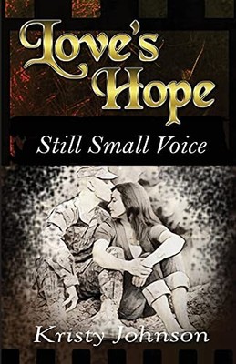 Love's Hope: Still Small Voice