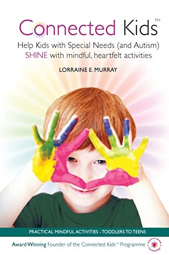 Connected Kids: Help Kids with Special Needs (and Autism) SHINE