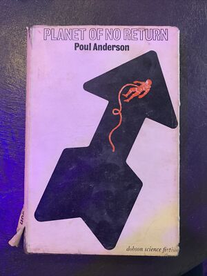Planet Of No Return, By Poul Anderson 1st/1st Dobson Sci-fi 1966 HB