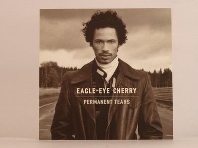 EAGLE-EYE CHERRY PERMANENT TEARS (C68) 1 Track Promo CD Single including Picture