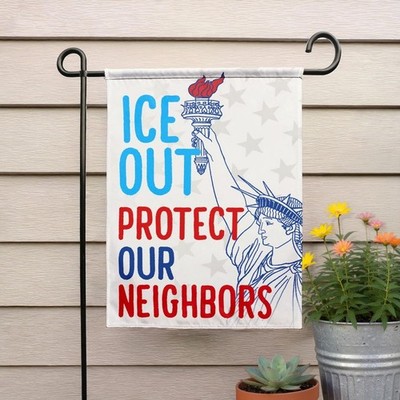 Protect Our Neighbors Progressive Social Justice House Garden Flag
