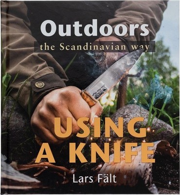 Casstrom Lars Falt Using A Knife Book 91 Page Hardcover How To Use Knife Safely