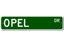 OPEL Street Sign - Personalized Last Name Signs
