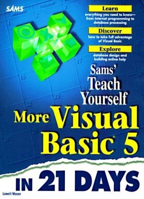 Sams Teach Yourself More Visual Basic in 21 Days,Nathan Gurewich