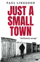 Paul Linggood | Just A Small Town | Taschenbuch | Englisch (2023)