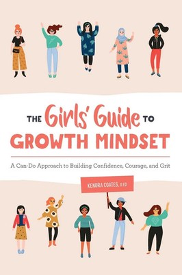 Kendra Coates | The Girls' Guide to Growth Mindset | Taschenbuch | Englisch