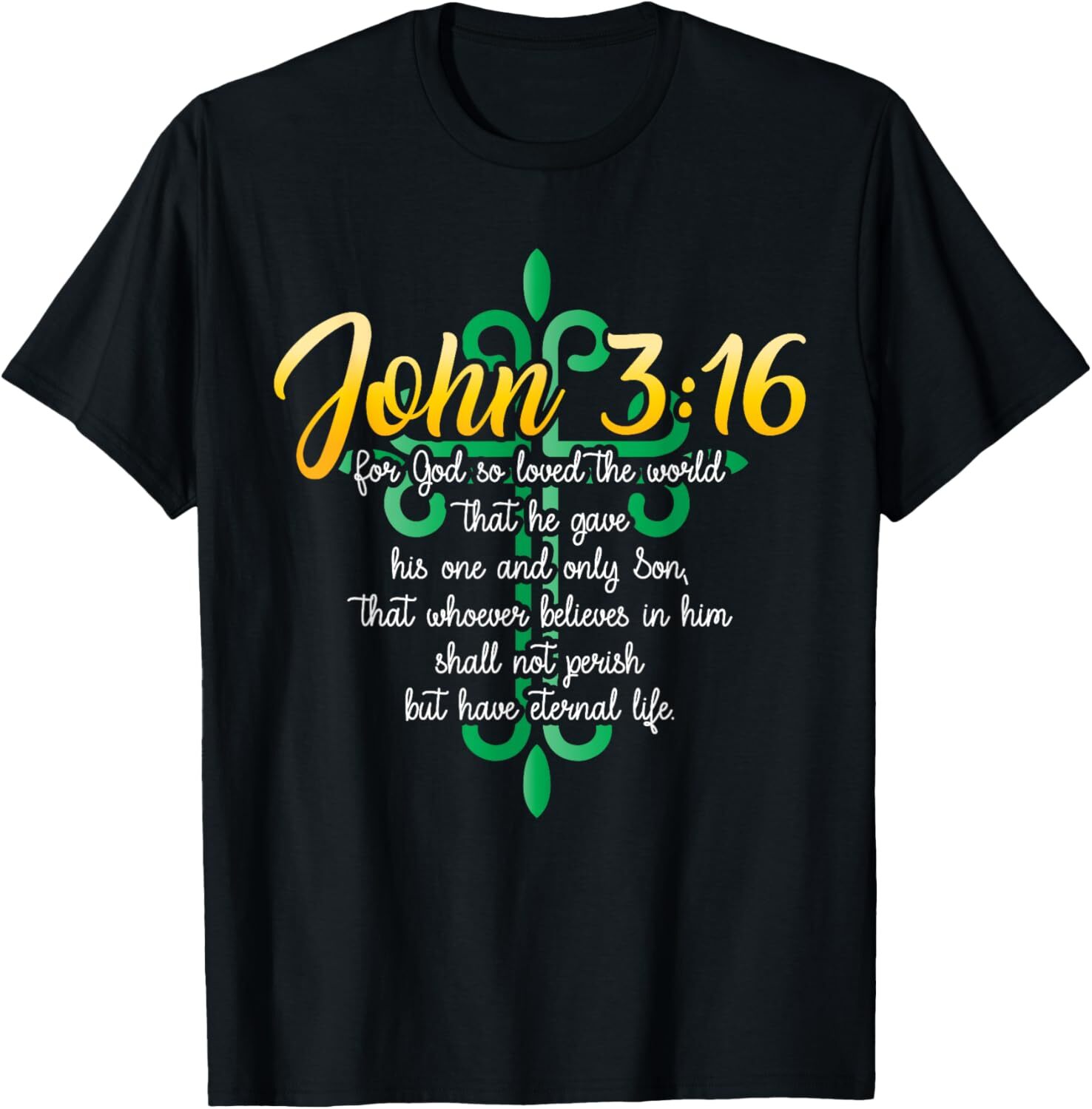 John 3:16 Scripture Christian faithful Christian T-Shirt Hoodie