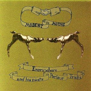 Modest Mouse - Everywhere And His Nasty Parlour Tricks (12", EP, RE, 180) (Mint - Picture 1 of 1