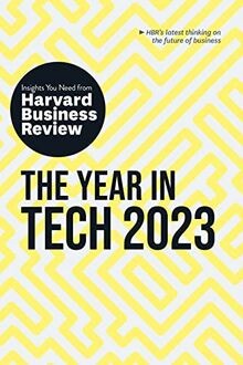 The Year in Tech, 2023: The Insights You Need from ... | Buch | Zustand sehr gut