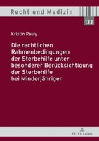 Die Rechtlichen Rahmenbedingungen Der Sterbehilfe Unter Besonderer BerüCksichtig