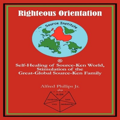 Righteous Orientation Self-Healing of Source-Ken World Stimulatio